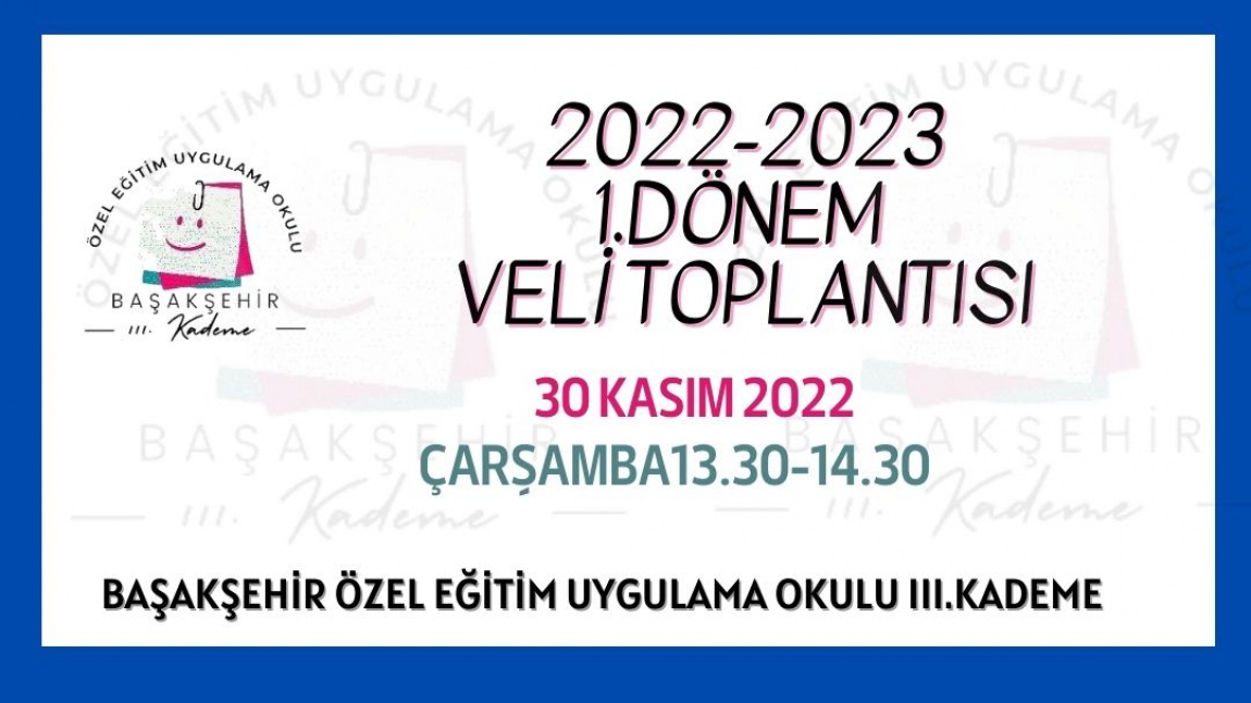 2022-2023 Eğitim Öğretim Yılı 1.Dönem Veli Toplantısı