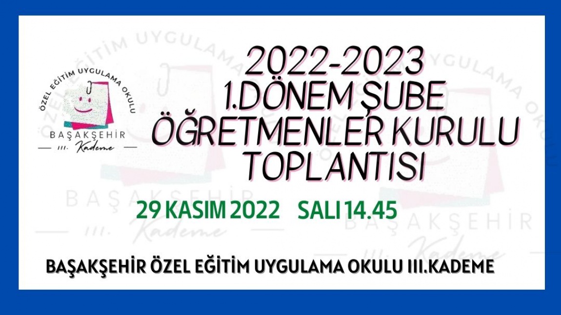 2022-2023 Eğitim Öğretim Yılı 1.Dönem Şube Öğretmenler Kurulu Toplantısı