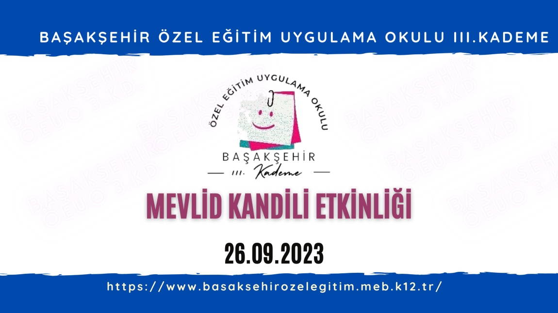 MEVLİD-İ NEBİ ETKİNLİĞİMİZ