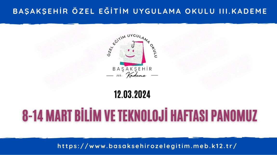 BİLİM VE TEKNOLOJİ HAFTASI PANOMUZU HAZIRLADIK