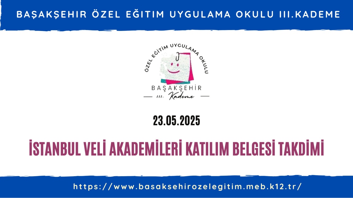 İSTANBUL VELİ AKADEMİLERİ KATILIM BELGESİ TAKDİMİ